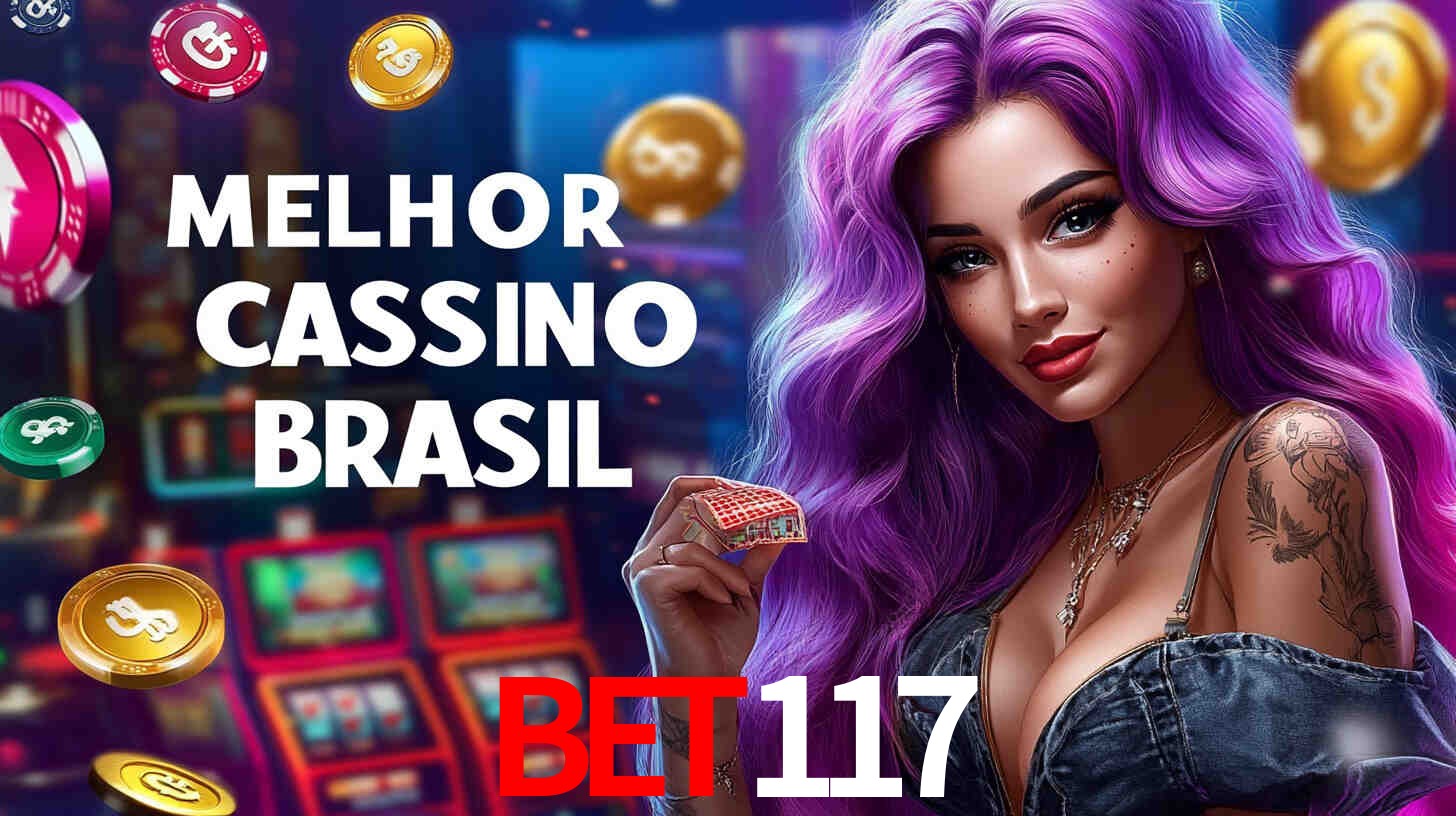 A Experiência Imersiva dos Cassinos Ao Vivo no bet117